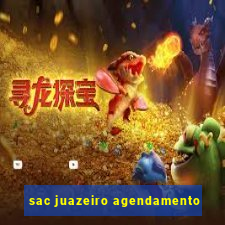 sac juazeiro agendamento